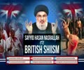 Sayyid Hasan Nasrallah on British Shiism | Arabic sub English