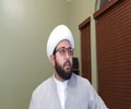 Session 02 Shia Imamiyyah Doctrine December 19, 2018 Shaykh Amin Rastani  [English]