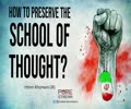 How To Preserve the School of Thought? | Imam Khomeini (R) | Farsi Sub English