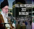 Full Hajj Message 2023 in English (Audio+Video) | Imam Sayyid Ali Khamenei | English