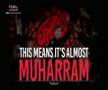  This Means It's Almost Muharram | Nasheed | Farsi Sub English