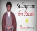 Sulayman ibn Rizzin | Unsung Heroes | English