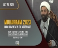 (21July2023) Imam Husayn (A)'s Demands From Islam's Preachers & Scholars I | Shaykh Ali Qomi | MUHARRAM 2023 | English