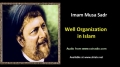 [ENGLISH] Well Organization in Islam - Excerpt from Imam Musa Sadr Speech - English