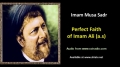 [ENGLISH] Perfect Faith of Imam Ali (a.s) - Excerpt from Imam Musa Sadr Speech - English